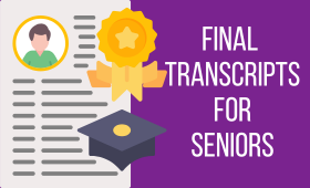  Final transcripts for seniors